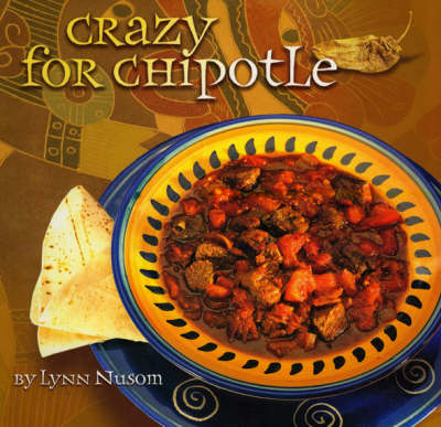 Book cover for Crazy for Chipotle