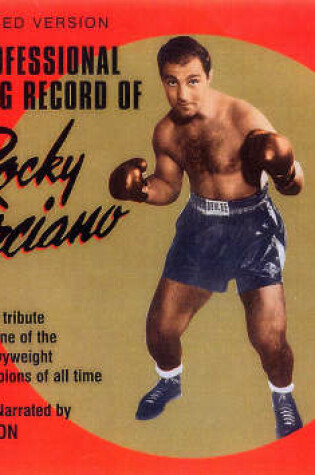 Cover of The Professional Fighting Record of Rocky Marciano