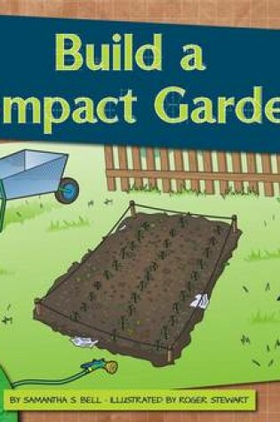 Cover of Build a Compact Garden