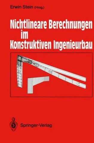 Cover of Nichtlineare Berechnungen Im Konstruktiven Ingenieurbau