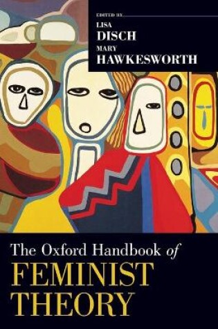 Cover of The Oxford Handbook of Feminist Theory