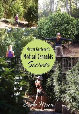 Cover of Master Gardener's Medical Cannabis Secrets