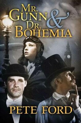 Cover of Mr. Gunn and Dr. Bohemia