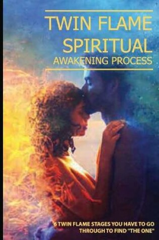 Cover of Twin Flame Spiritual Awakening Process