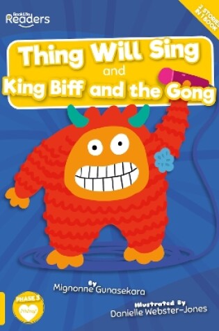 Cover of Thing Will Sing and King Biff and the Gong