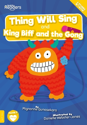 Cover of Thing Will Sing and King Biff and the Gong