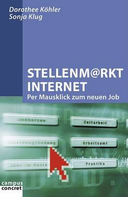 Book cover for Stellenmarkt Internet. Per Mausklick Zum Neuen Job.