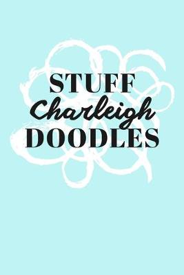 Book cover for Stuff Charleigh Doodles