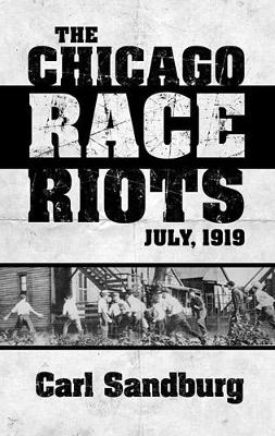 Book cover for Chicago Race Riots: July, 1919