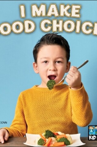 Cover of I Make Good Choices