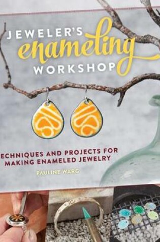 Cover of Jeweler's Enameling Workshop