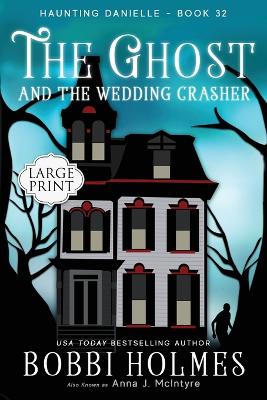 Book cover for The Ghost and the Wedding Crasher