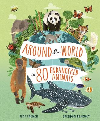 Cover of Around the World in 80 Endangered Animals