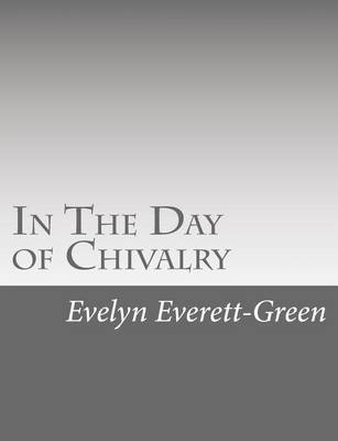 Book cover for In The Day of Chivalry