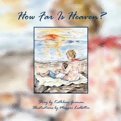 Book cover for How Far Is Heaven?