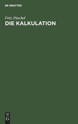 Cover of Die Kalkulation