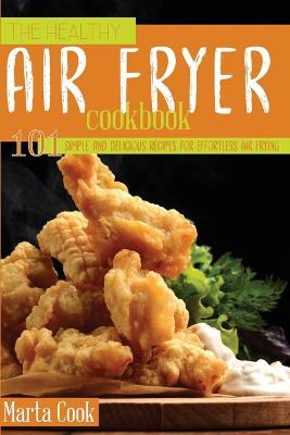 Book cover for The Healthy Air Fryer Cookbook