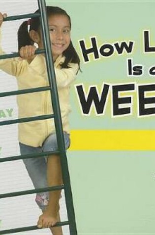Cover of How Long Is a Week?