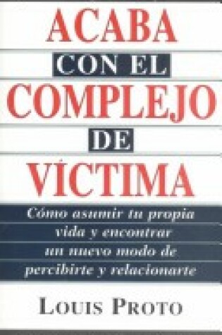 Cover of Acaba Con El Complejo de Victima