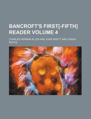 Book cover for Bancroft's First[-Fifth] Reader Volume 4