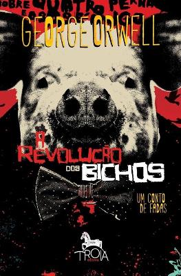Book cover for A Revolução dos Bichos - Brochura