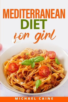 Book cover for Mediteranean Diet for Girl