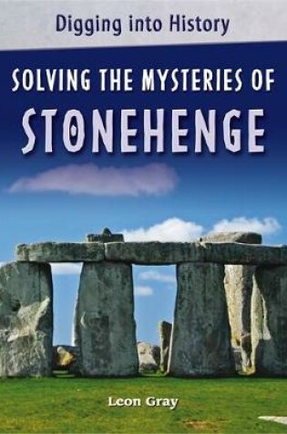 Cover of Solving The Mysteries of Stonehenge