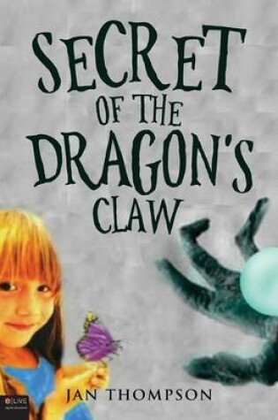 Cover of Secret of the Dragon's Claw