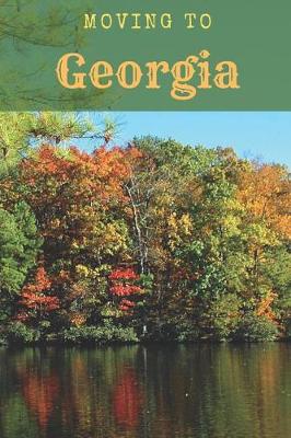 Cover of Moving to Georgia