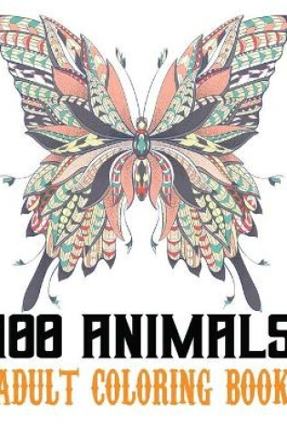 Cover of 100 Animals Adult Coloring Book