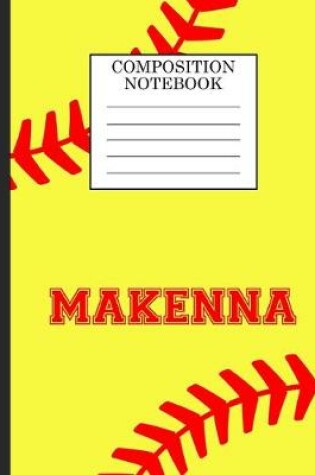 Cover of Makenna Composition Notebook