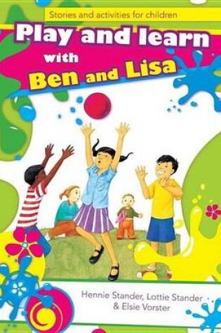 Cover of Play and Learn with Ben and Lisa