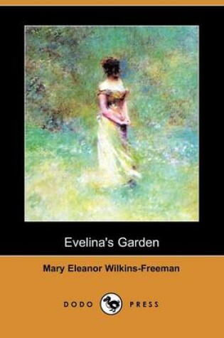 Cover of Evelina's Garden (Dodo Press)