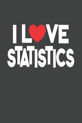 Book cover for I Love Statistics