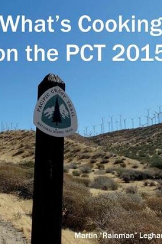 Cover of What's Cooking on the PCT 2015