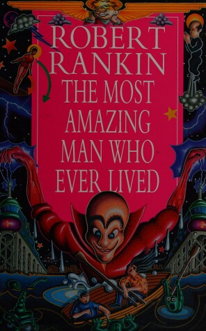 Book cover for The Most Amazing Man Who Ever Lived