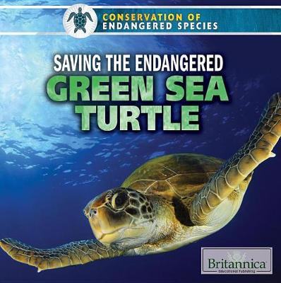 Book cover for Saving the Endangered Green Sea Turtle