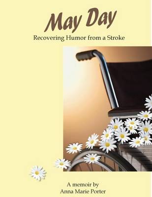 Book cover for May Day: Recovering Humor from a Stroke