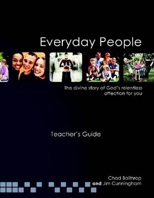 Book cover for Everyday People: The Divine Story of God's Relentless Affection for You - Teacher's Guide