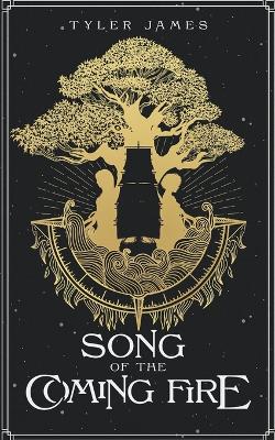 Cover of Song of the Coming Fire