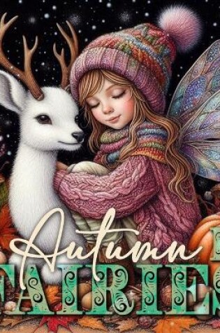 Cover of Autumn Fairies Coloring Book for Adults 2