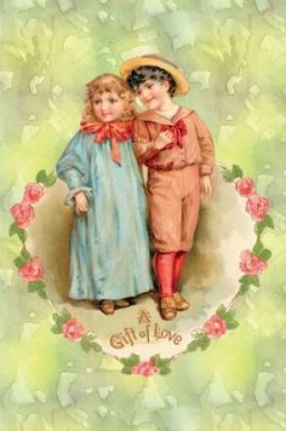 Cover of A Gift of Love