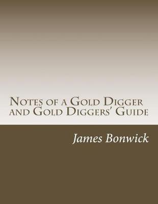 Book cover for Notes of a Gold Digger and Gold Diggers' Guide