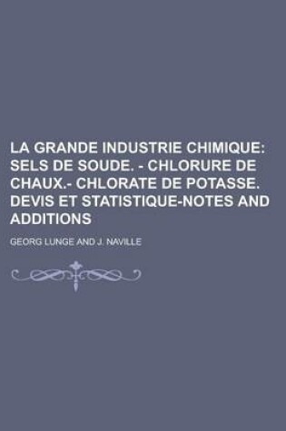 Cover of La Grande Industrie Chimique