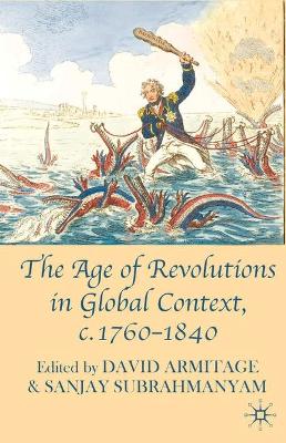 Book cover for The Age of Revolutions in Global Context, c. 1760-1840