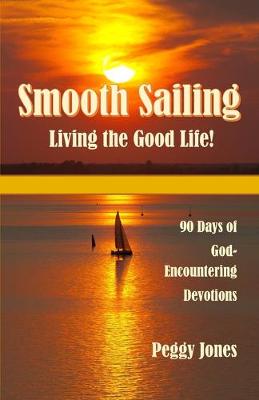 Book cover for Smooth Sailing - Living the Good Life