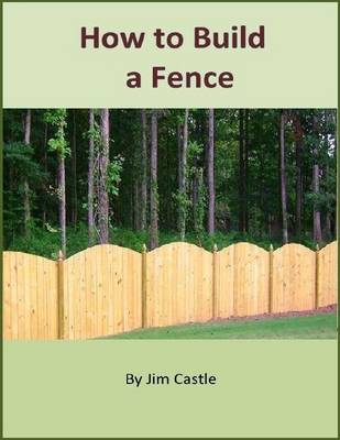 Book cover for How to Build a Fence