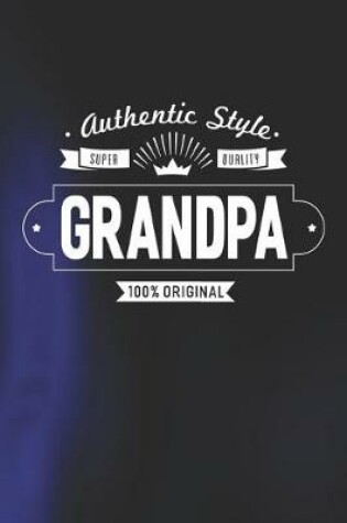 Cover of Authentic Style Super Quality Grandpa 100% Original