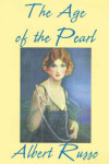 Book cover for The Age of the Pearl