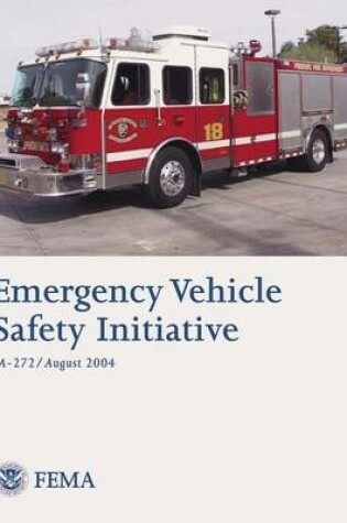 Cover of Emergency Vehicle Safety Initiative